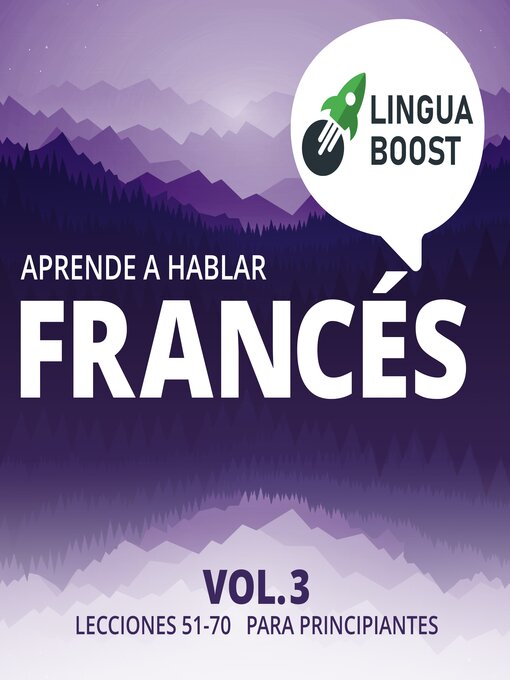 Title details for Aprende a hablar francés Volume 3 by LinguaBoost - Available